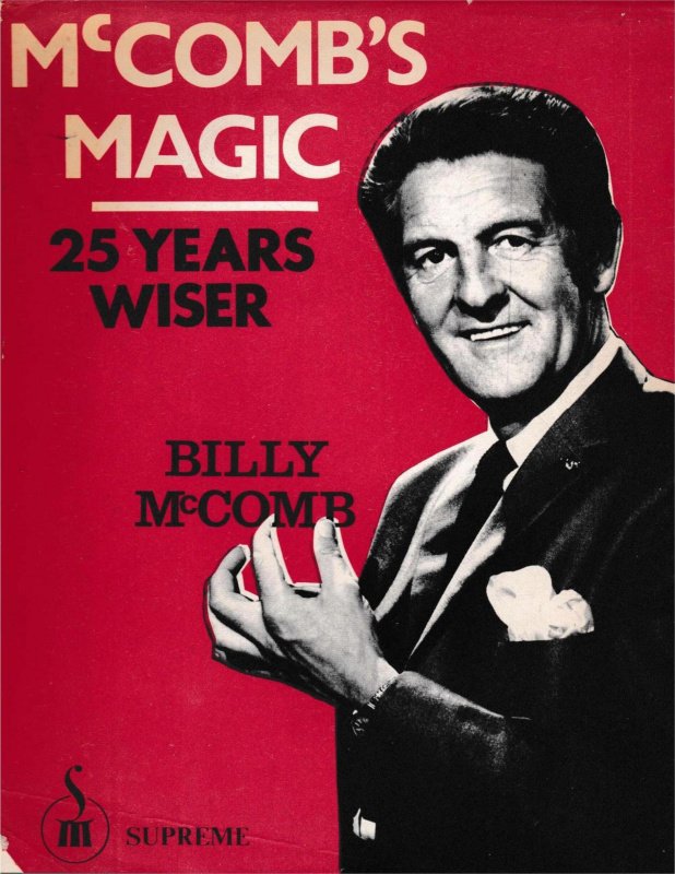 McComb's Magic: 25 Years Wiser by Billy McComb - Click Image to Close